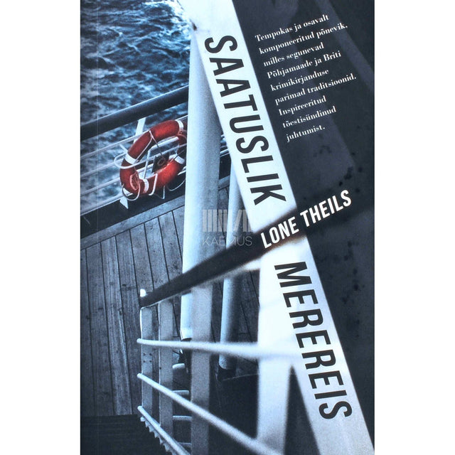 Lone Theils - Saatuslik merereis
