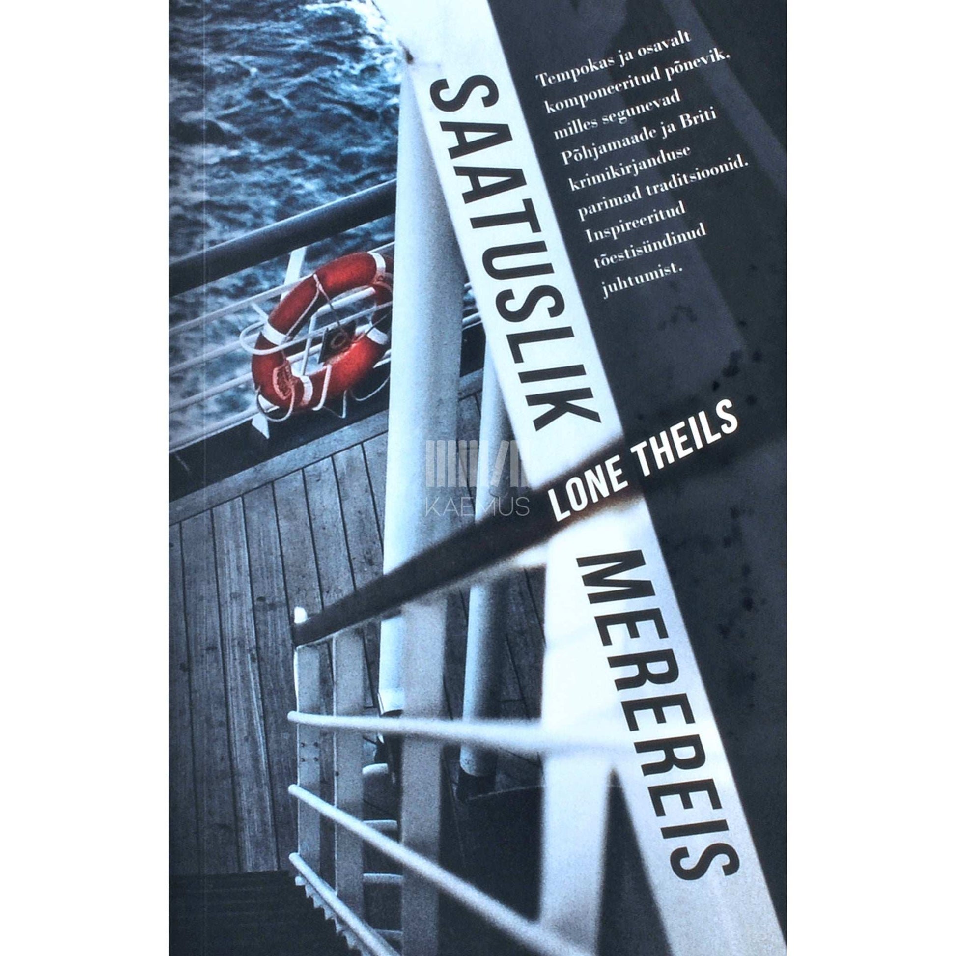 Lone Theils - Saatuslik merereis