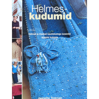 Jeanette Trotman Helmeskudumid. Vahvad ja moekad kaunistustega …