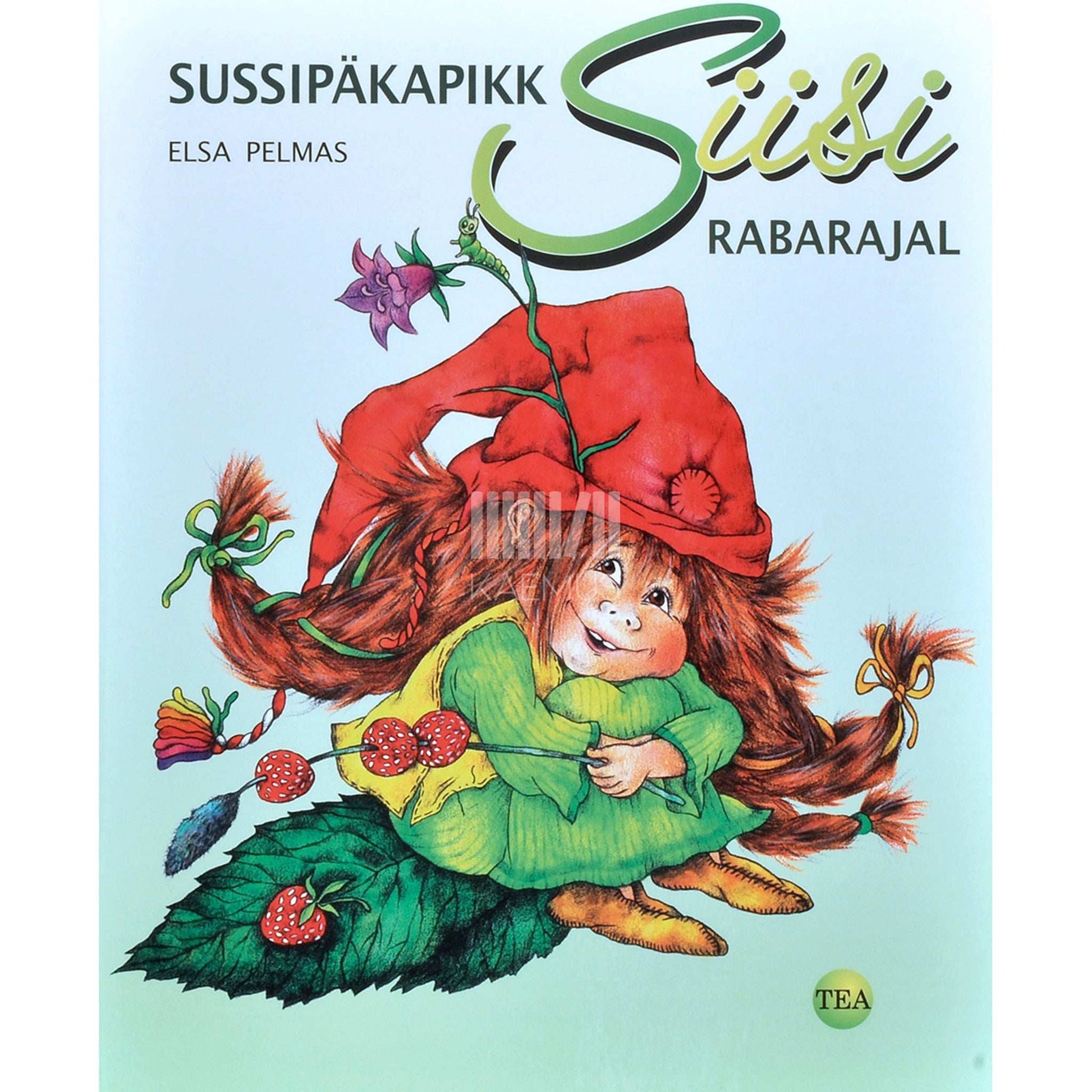 Elsa Pelmas - Sussipäkapikk Siisi Rabarajal