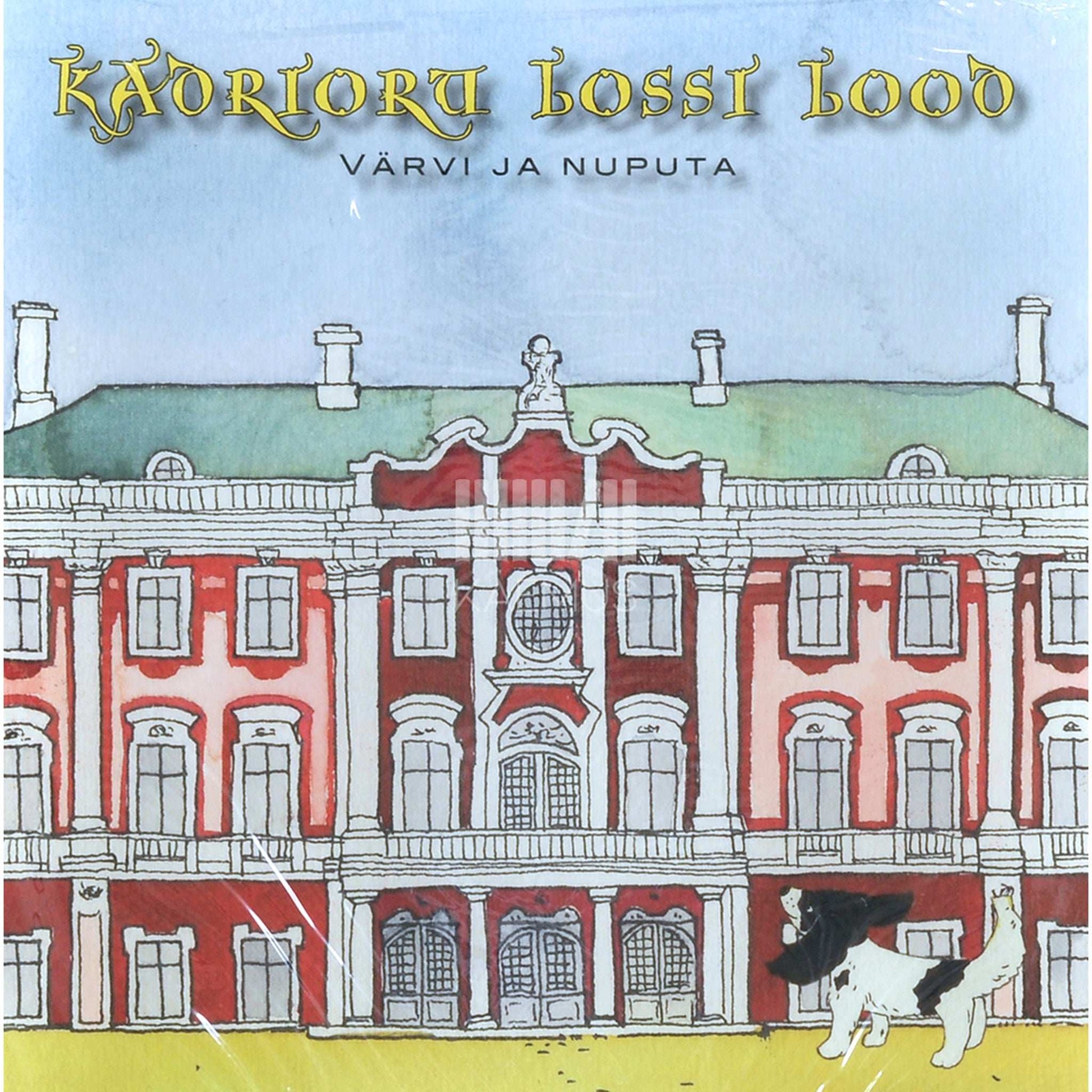 … - Kadrioru lossi lood. Värvi ja nuputa