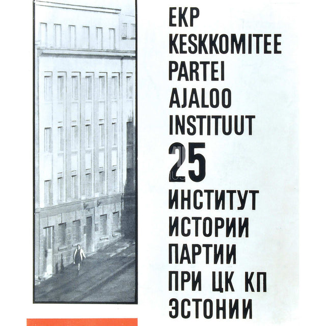 ... - EKP Keskkomitee Partei Ajaloo Instituut