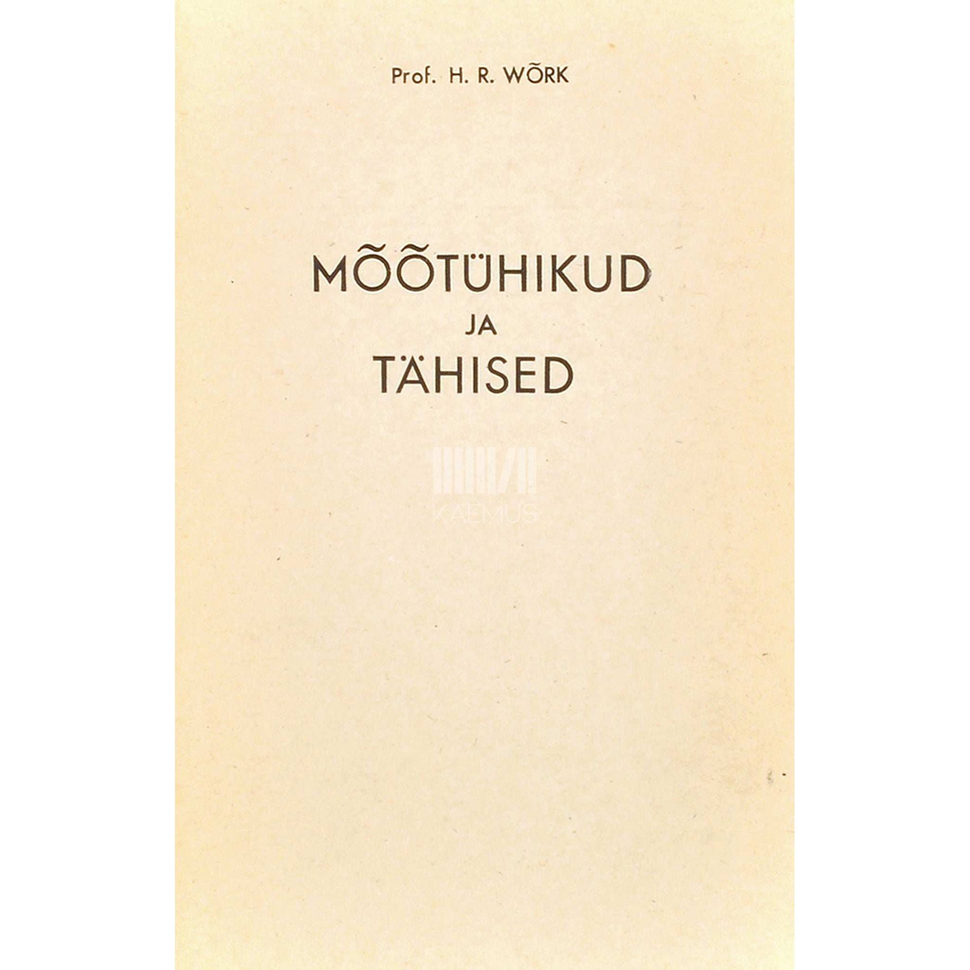 Hans Roland Võrk - Mõõtühikud ja tähised