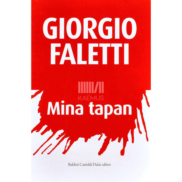 Giorgio Faletti - Mina tapan
