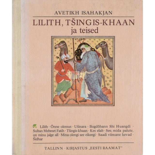 Avetikh Isahakjan - Lilith, Tšingis-khaan ja teised