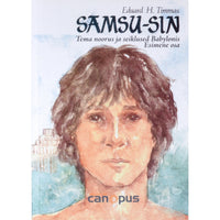 Eino Timmas Samsu-Sin 1. osa. Tema noorus ja seiklused Babylonis