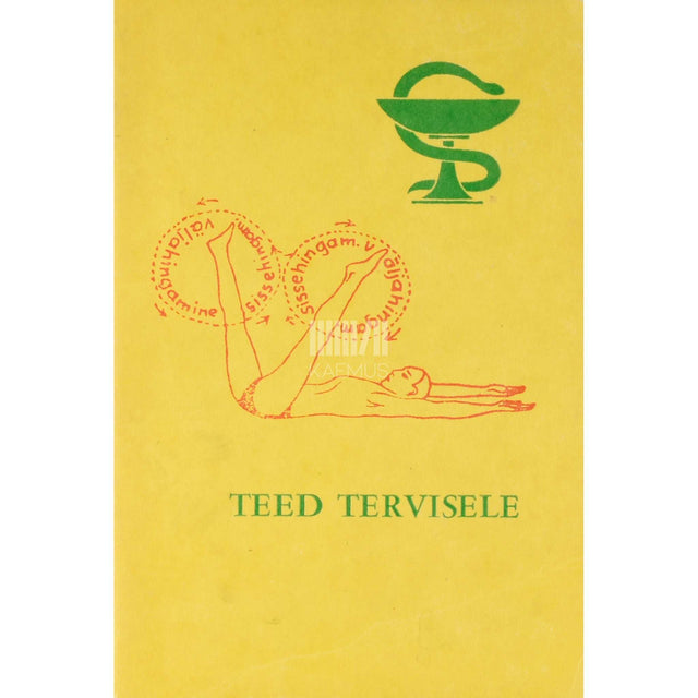 Curt Thomalla - Teed tervisele. Tervishoid, moodsad ravimisviisid ja …