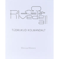 Mirjam Männik Pilvede all. Tüdrukud kolmandalt