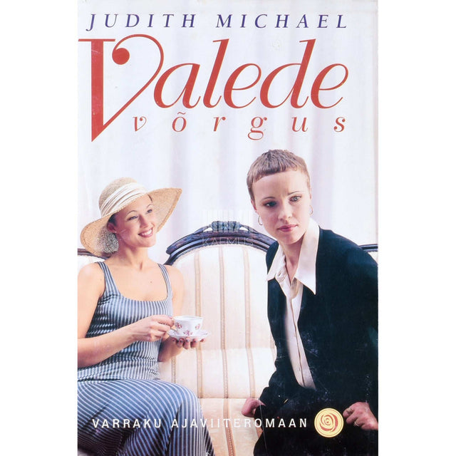 Judith Michael - Valede võrgus