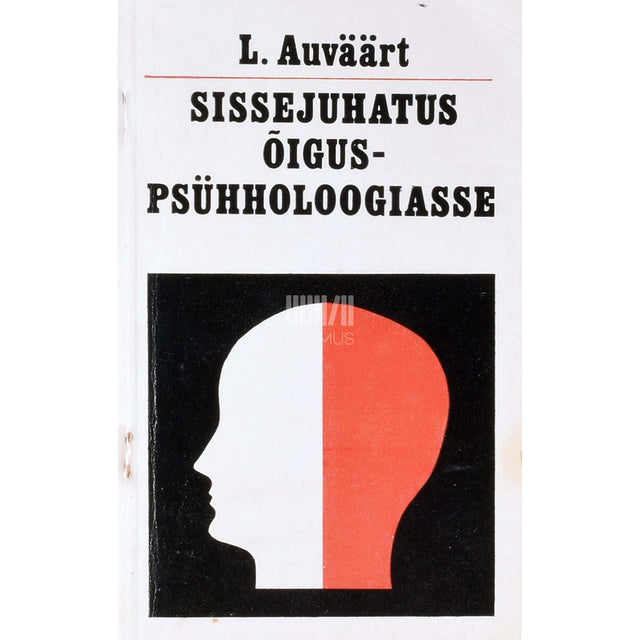 Lembit Auväärt - Sissejuhatus õiguspsühholoogiasse