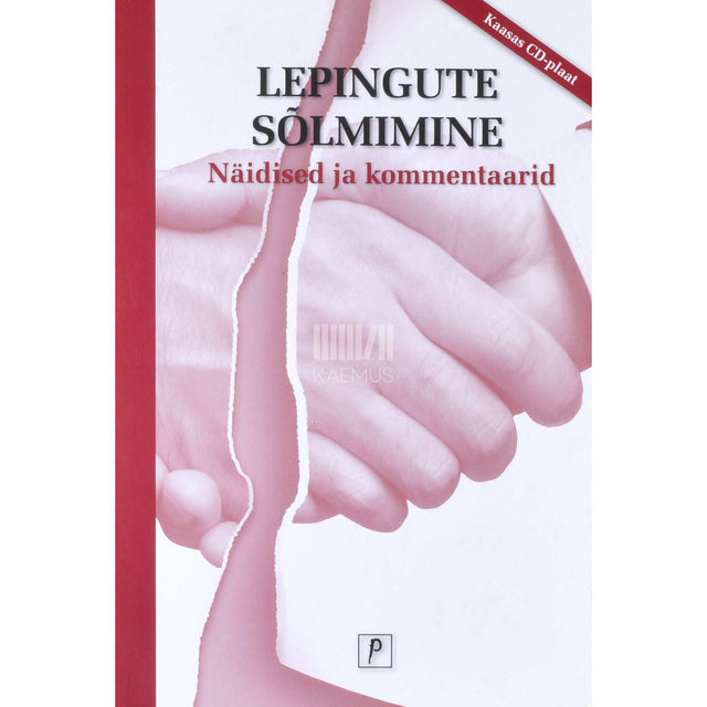 … - Lepingute sõlmimine. Näidised ja kommentaarid