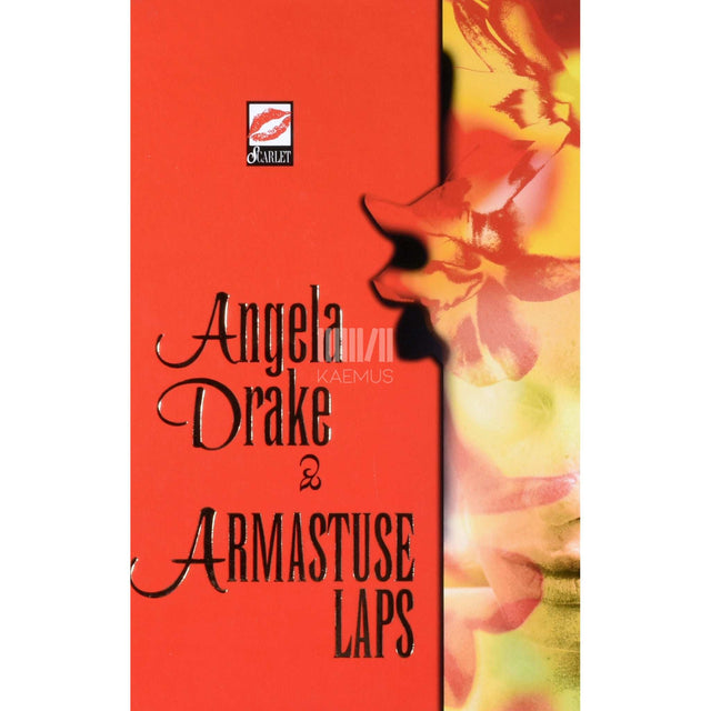 Angela Drake - Armastuse laps