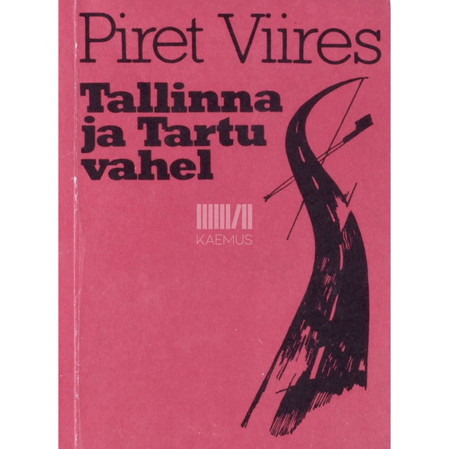 Piret Viires - Tallinna ja Tartu vahel