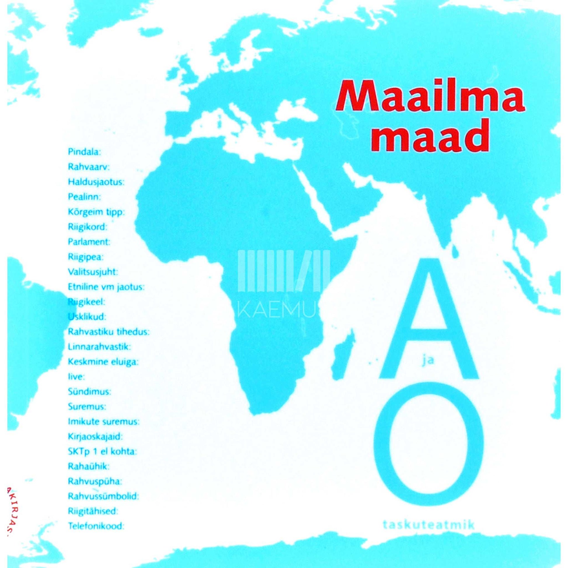… - A ja O taskuteatmik. Maailma maad