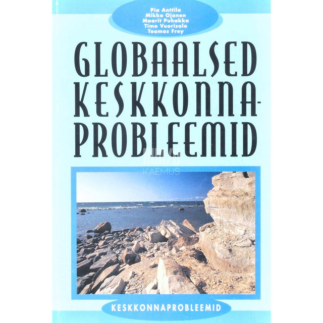 … - Globaalsed keskkonnaprobleemid