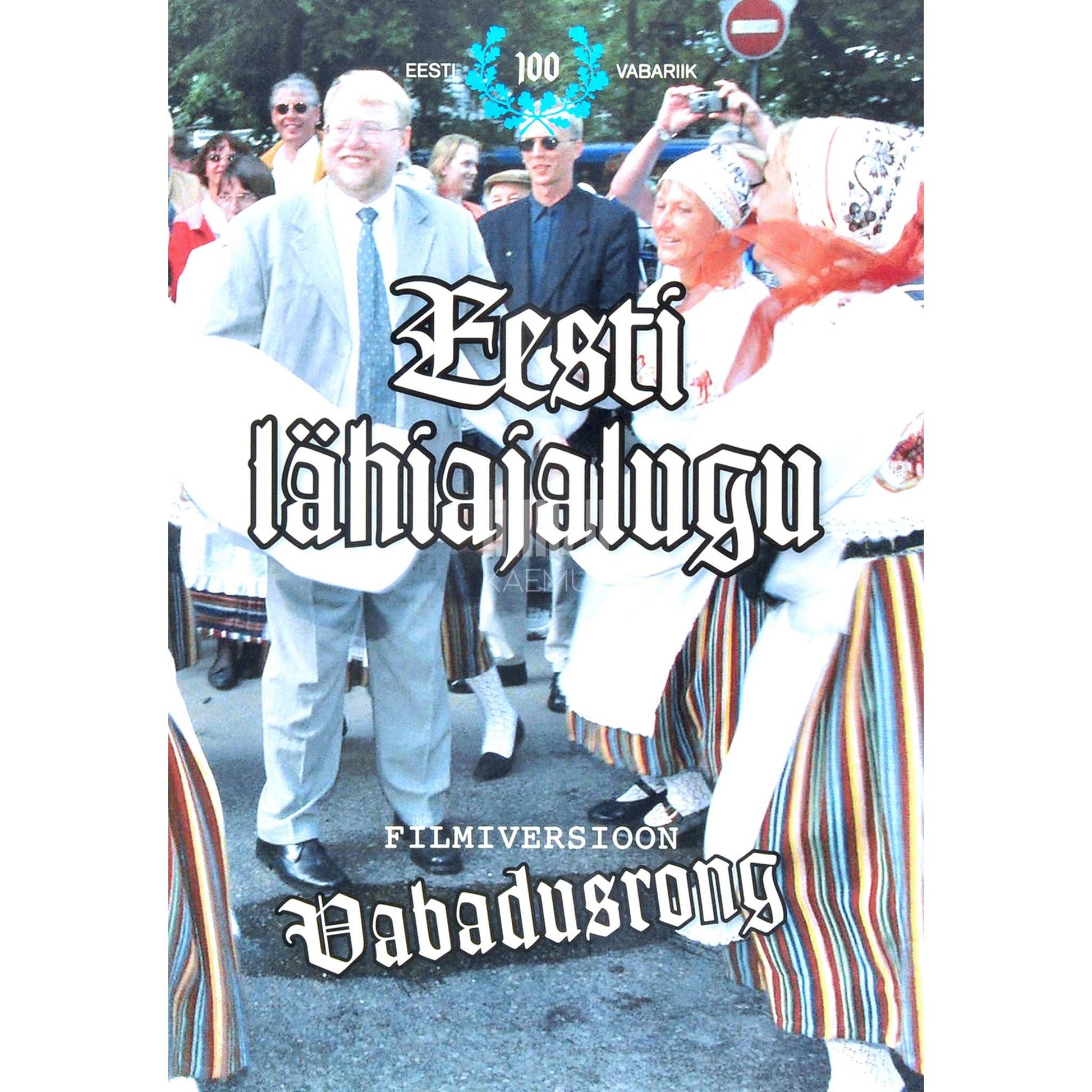 Mihkel Suitsupääsuke - Eesti lähiajalugu. Vabadusrong filmiversioon