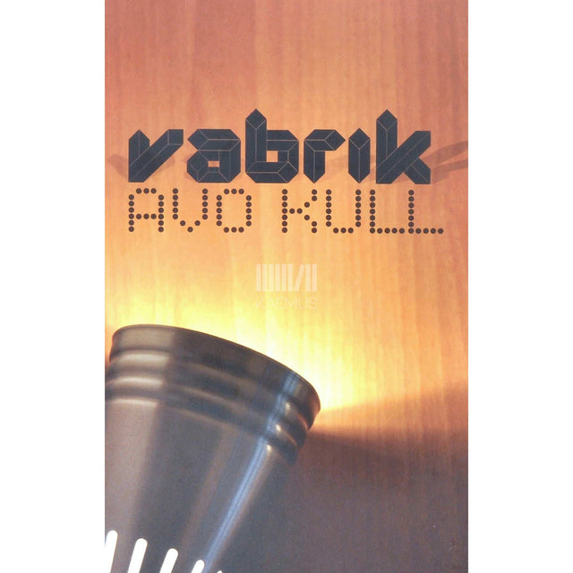 Avo Kull - Vabrik
