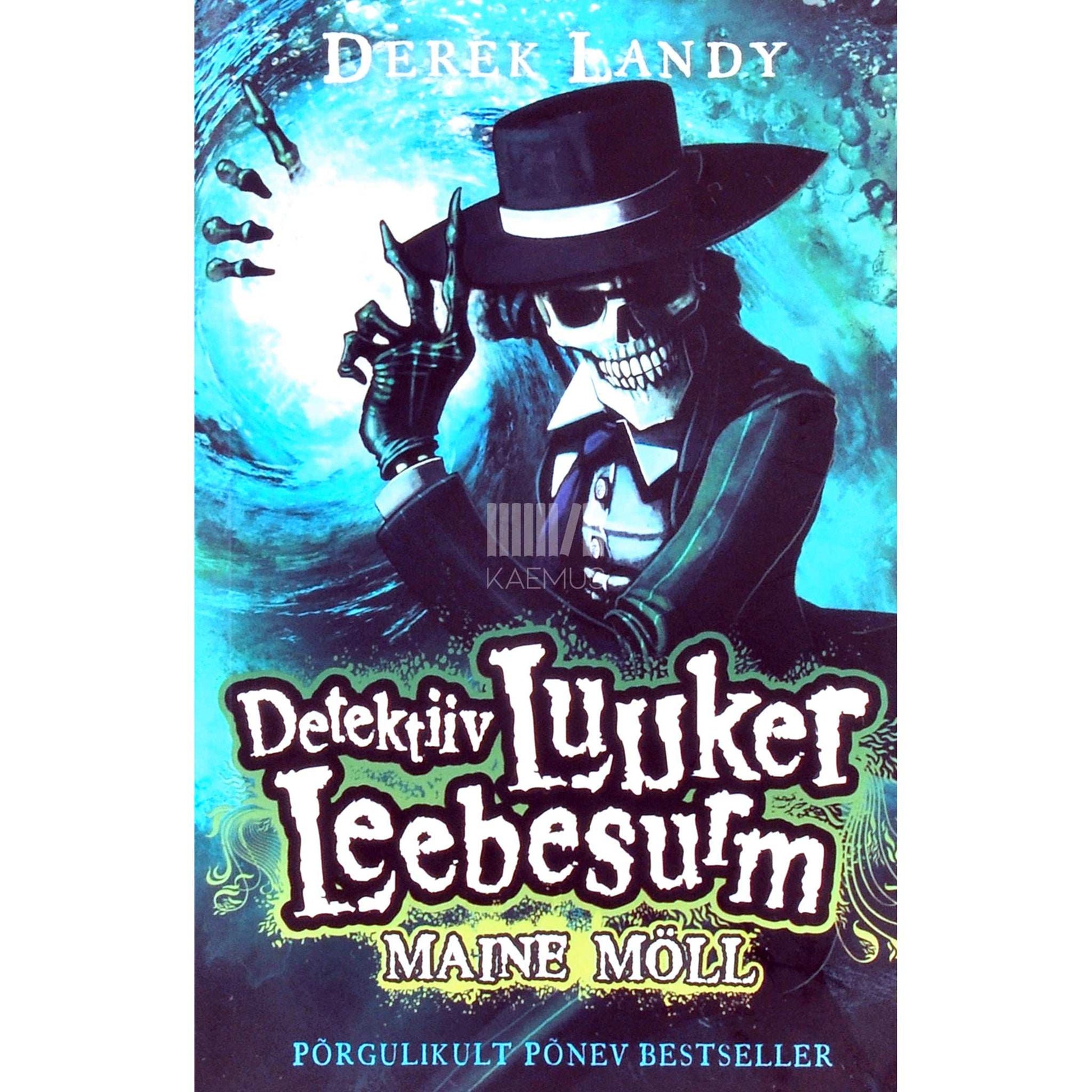 Derek Landy - Luuker Leebesurm 5. osa. Maine möll. Põrgulikult põnev bestseller