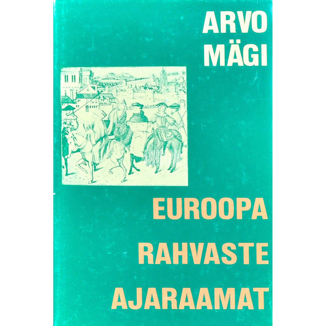 Arvo Mägi - Euroopa rahvaste ajaraamat