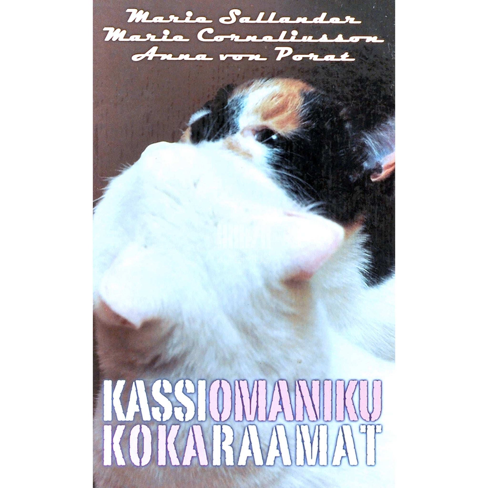 Marie Sallander - Kassiomaniku kokaraamat