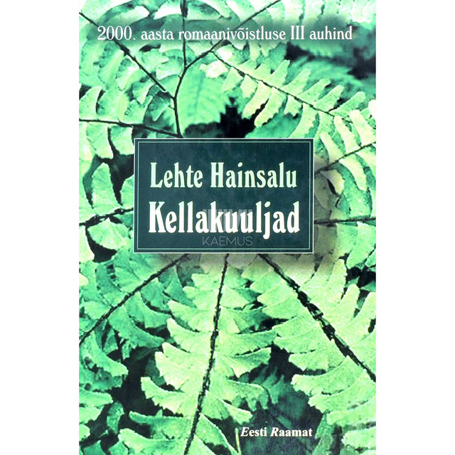 Lehte Hainsalu - Kellakuuljad