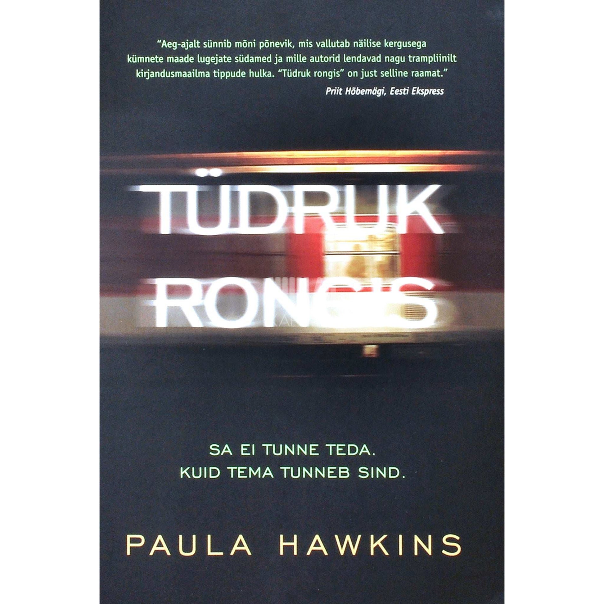 Paula Hawkins - Tüdruk rongis