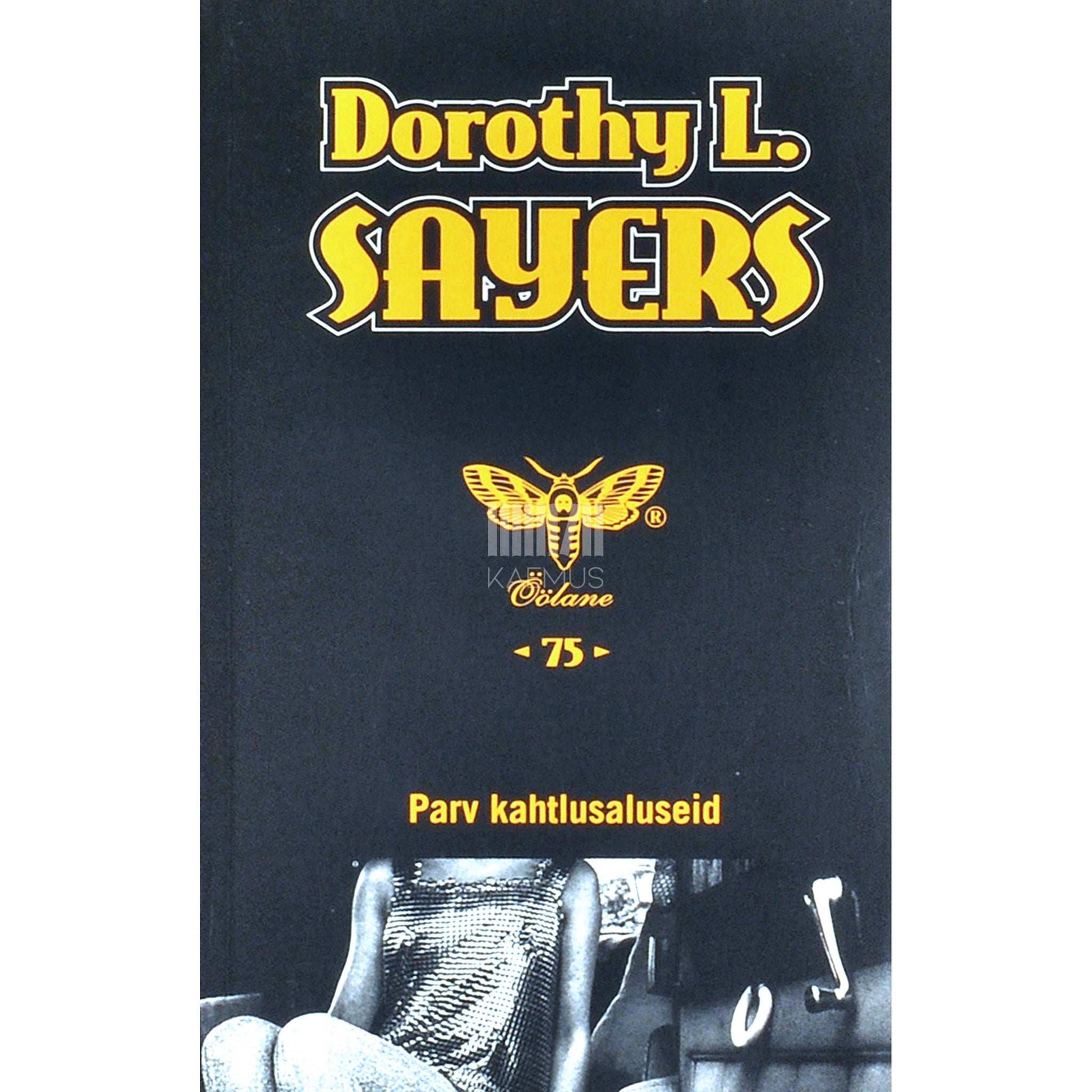 Dorothy Leigh Sayers - Parv kahtlusaluseid