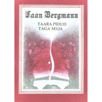 Jaan Bergmann Taara pidud taga selja. Valimik lasteluulet. Keskmisele koolieale
