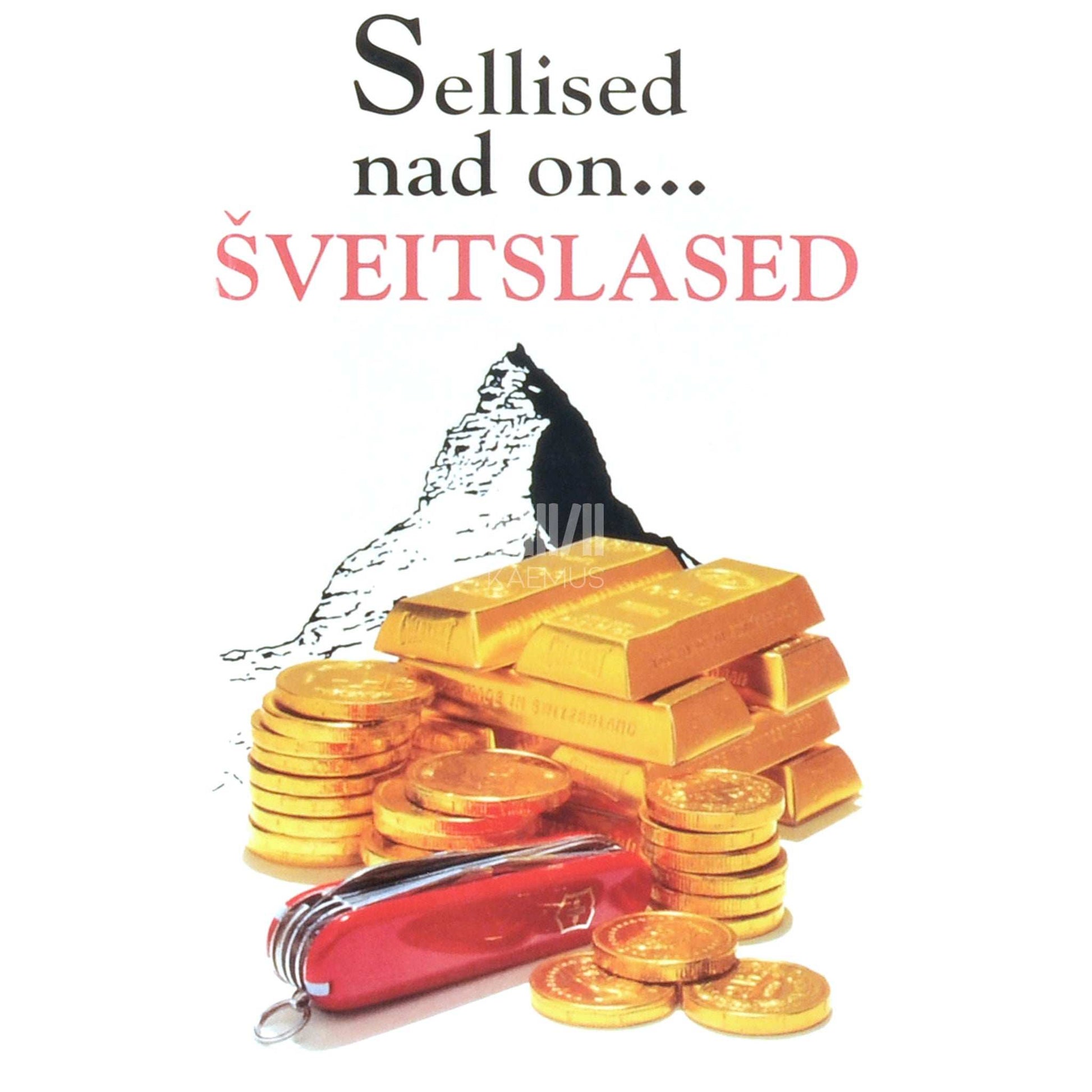 Paul Bilton - Sellised nad on... šveitslased