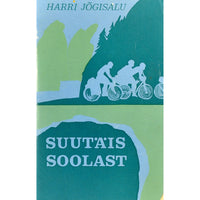 Harri Jõgisalu Suutäis soolast