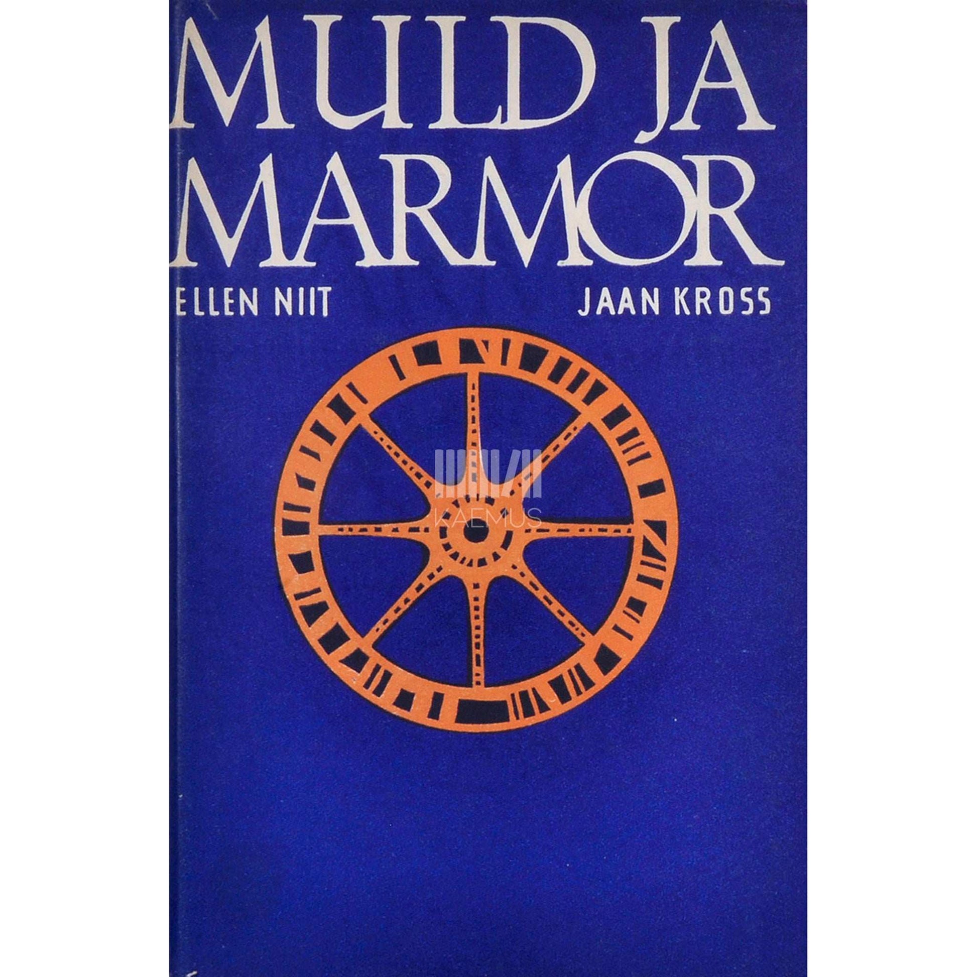 Ellen Niit, Jaan Kross - Muld ja marmor. Möödasõitnu meenutusi