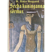 Henry Rider Haggard Seeba kuninganna sõrmus