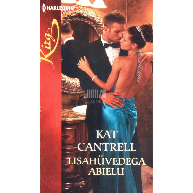 Kat Cantrell - Lisahüvedega abielu