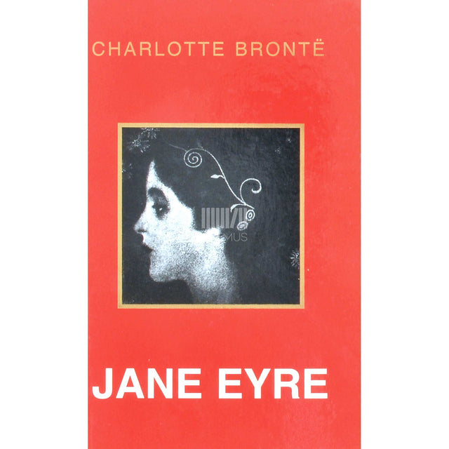 Charlotte Brontë - Jane Eyre
