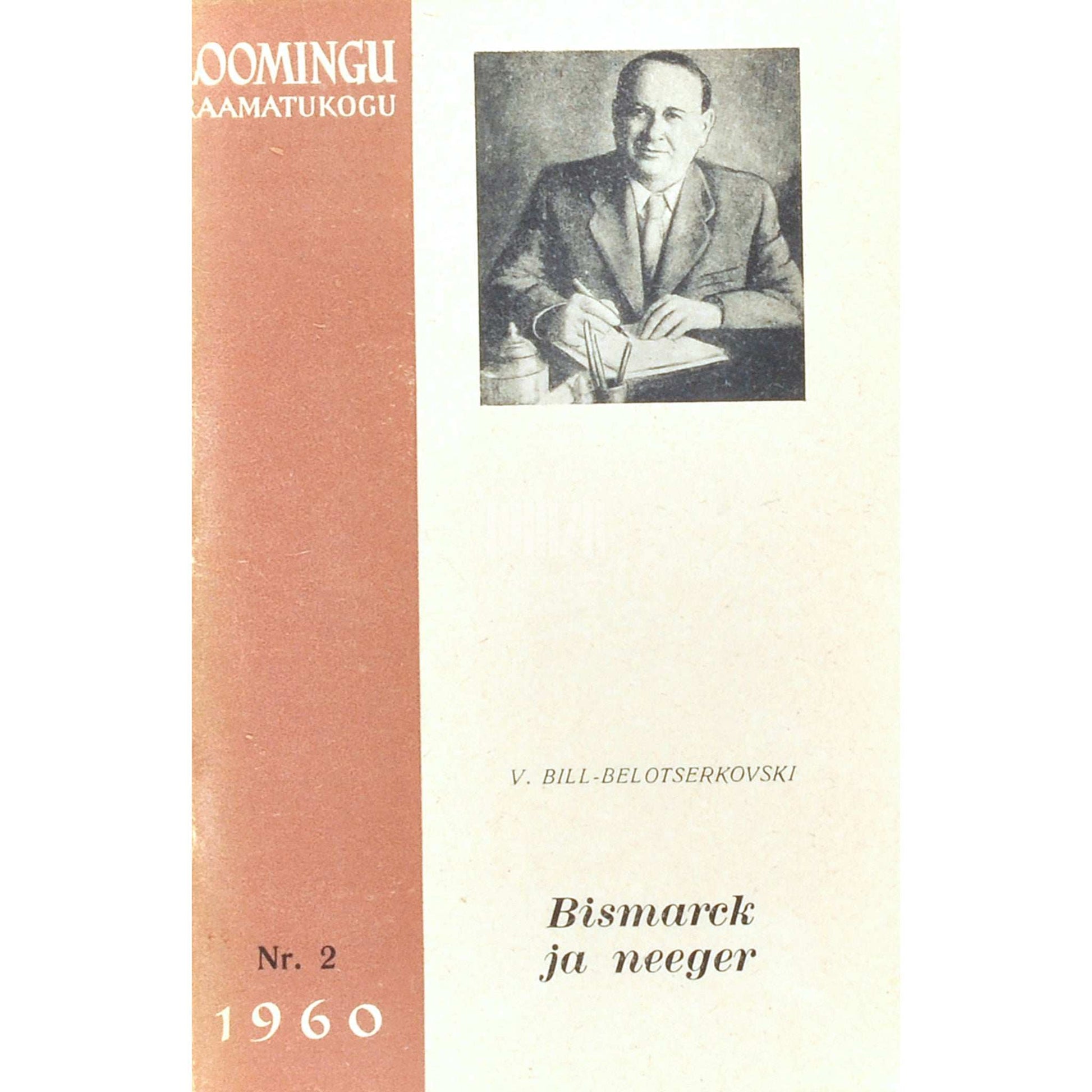 Vladimir Bill-Belotserkovski - Bismarck ja neeger
