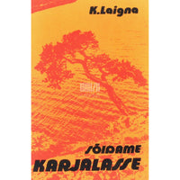 Karl Laigna Sõidame Karjalasse. Matkamarsruute
