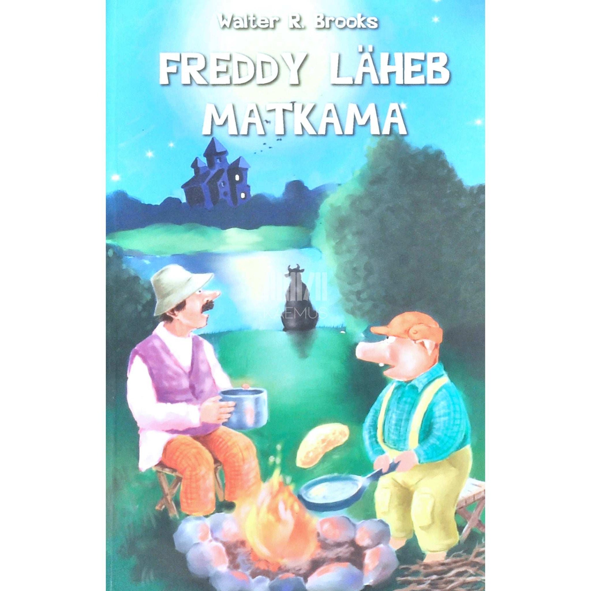 Walter R. Brooks - Freddy läheb matkama