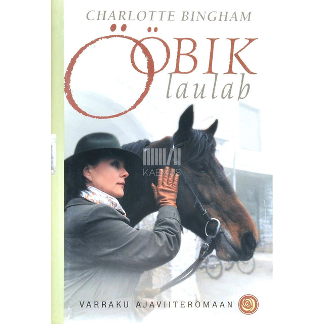 Charlotte Bingham - Ööbik laulab
