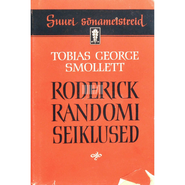 Tobias George Smollett - Roderick Randomi seiklused