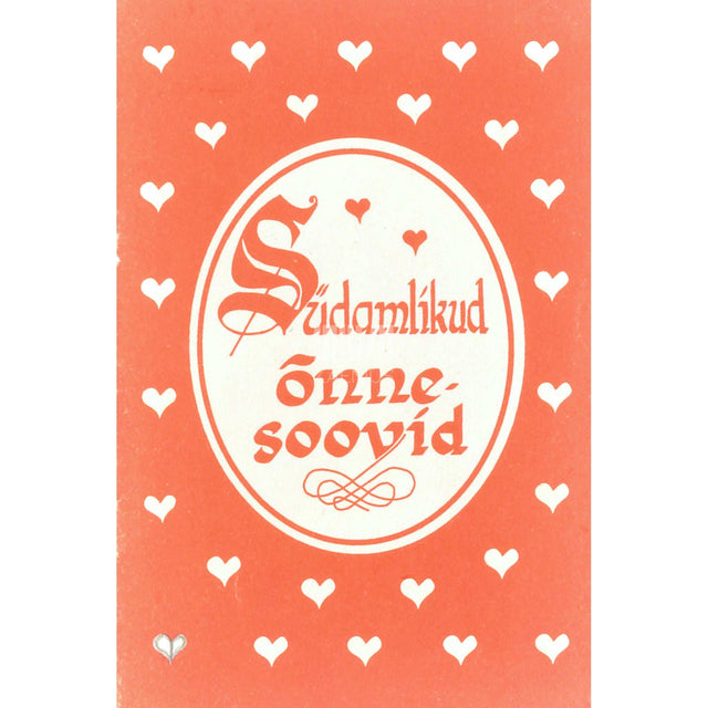 … - Südamlikud õnnesoovid