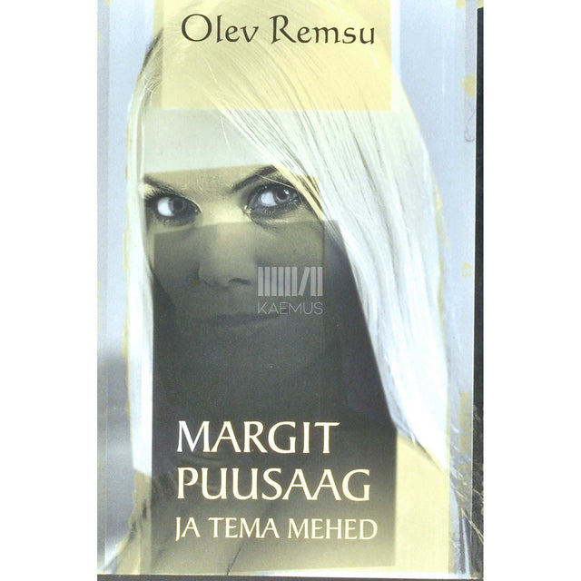 Olev Remsu - Margit Puusaag ja tema mehed