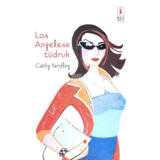 Cathy Yardley - Los Angelese tüdruk
