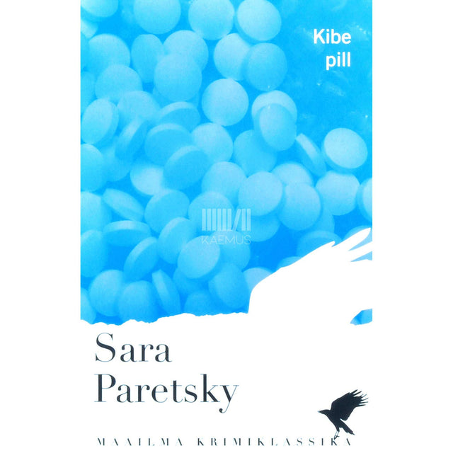 Sara Paretsky - Kibe pill
