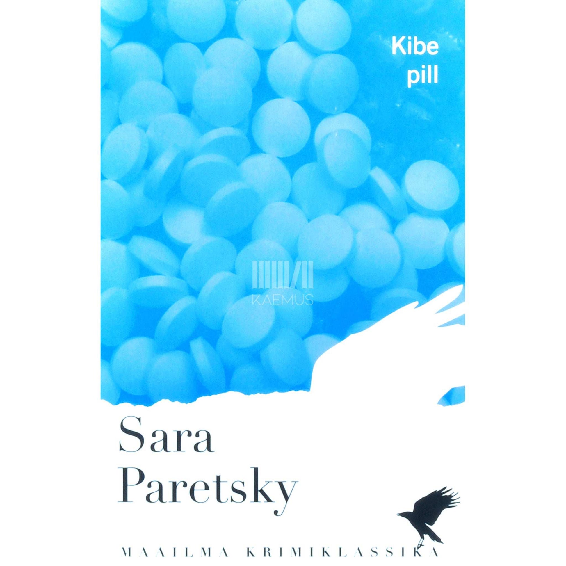 Sara Paretsky - Kibe pill