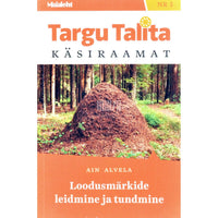Ain Alvela Loodusmärkide leidmine ja tundmine