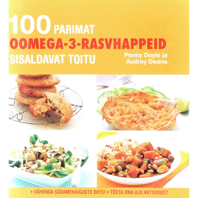 Penny Doyle, Audrey Deane - 100 parimat oomega-3-rasvhappeid sisaldavat toitu