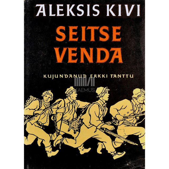 Aleksis Kivi - Seitse venda