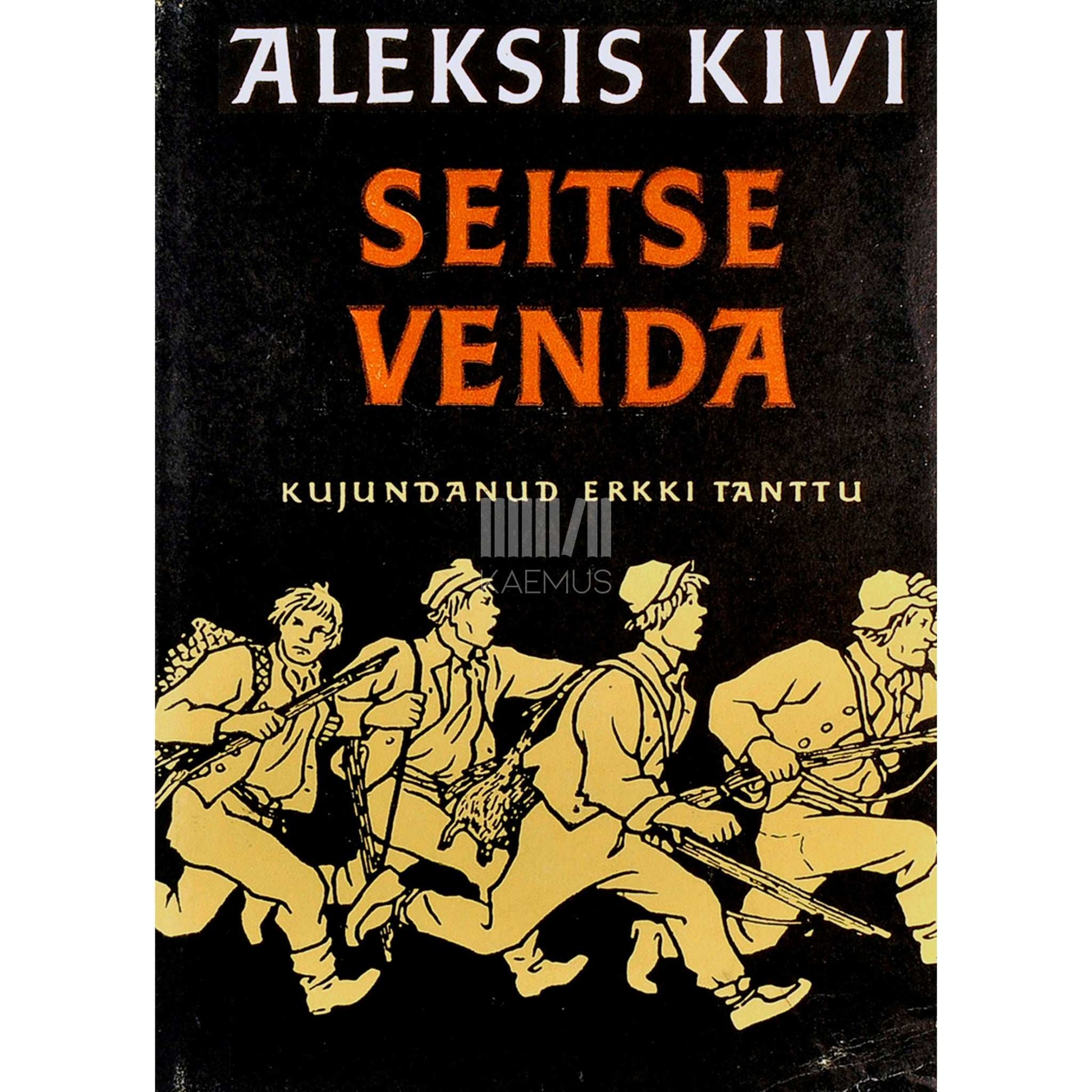 Aleksis Kivi - Seitse venda