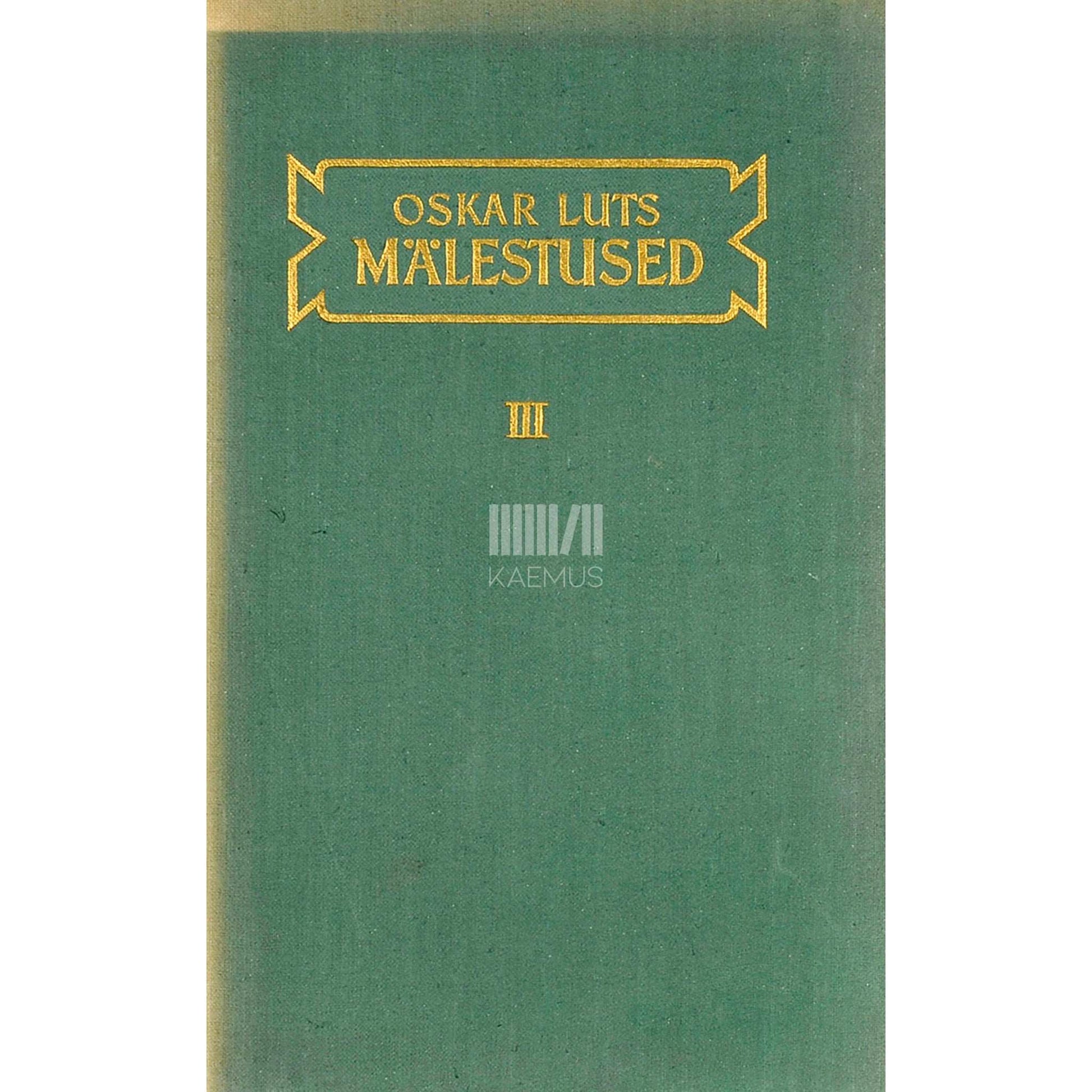Oskar Luts - Mälestused 3. osa