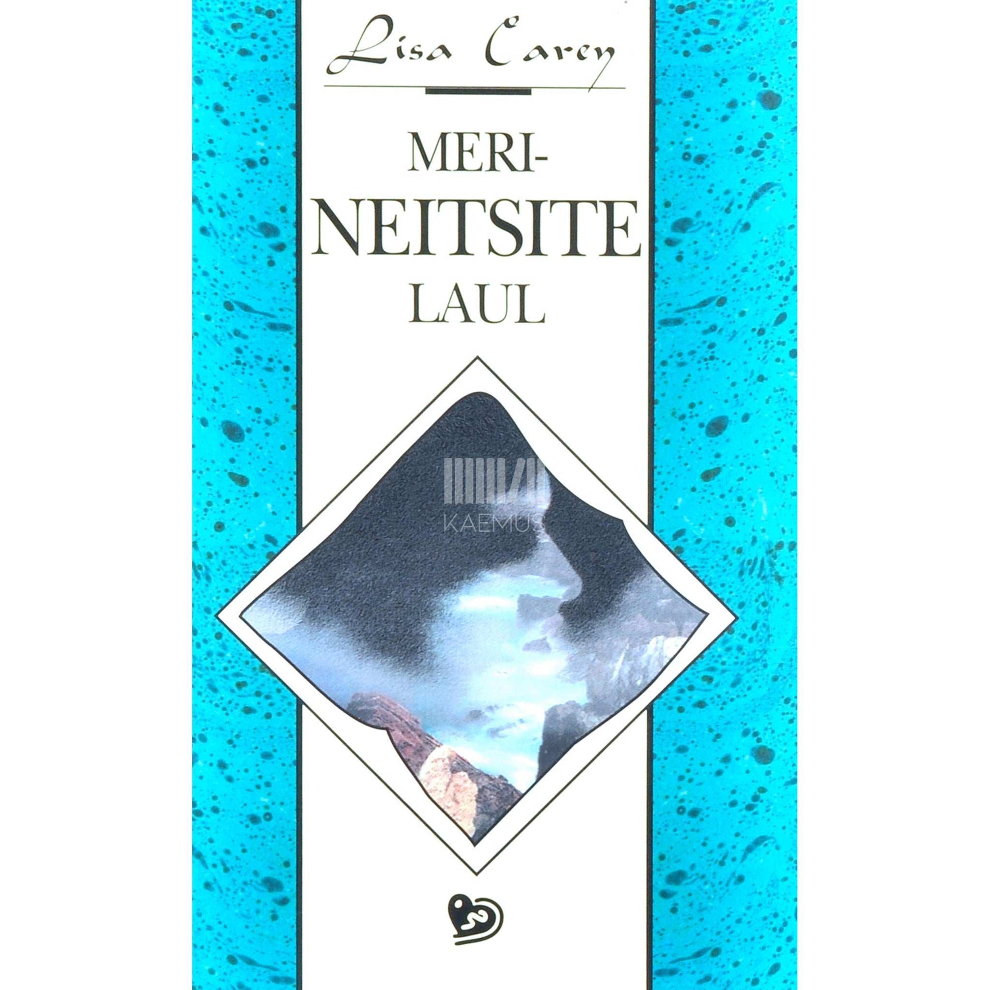 Lisa Carey - Merineitsite laul